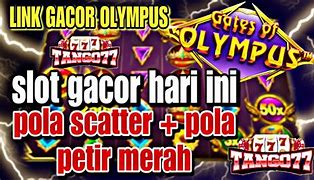 Slot Gacor Hari Ini Trik Dapetin Maxwin Olympus X 1 Juta